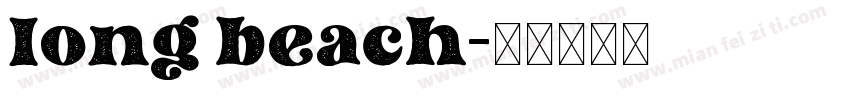 long beach字体转换